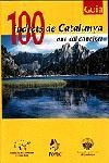 100 INDRETS DE CATALUNYA QUE CAL CONÈIXER | 9788473066570 | CENTRE EXCURSIONISTE DE CATALUNYA