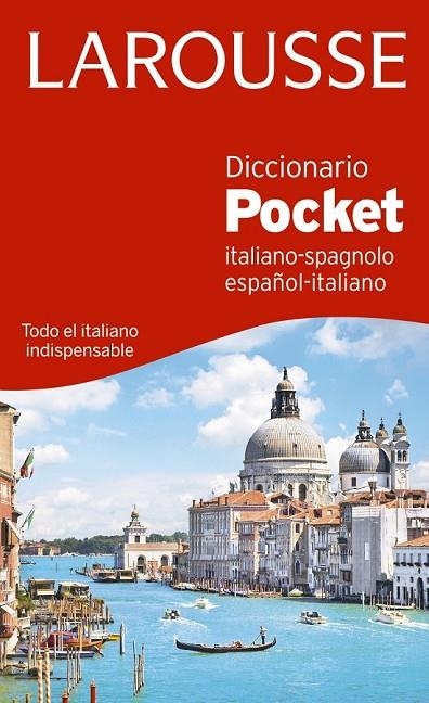 DICCIONARIO POCKET ESPAÑOL-ITALIANO / ITALIANO-SPAGNOLO | 9788416368822 | LAROUSSE EDITORIAL