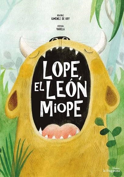 LOPE, EL LEÓN MIOPE | 9788416566082 | GIMÉNEZ DE ORY, BEATRIZ