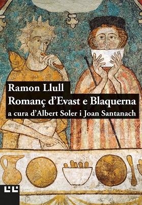 ROMANÇ D'EVAST E BLAQUERNA | 9788472268067