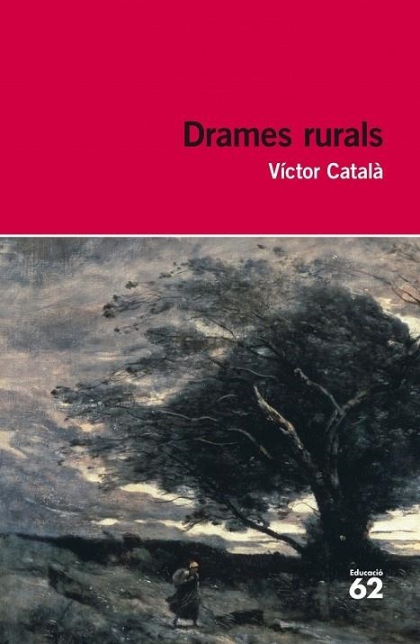 DRAMES RURALS | 9788415192985 | VÍCTOR CATALÀ