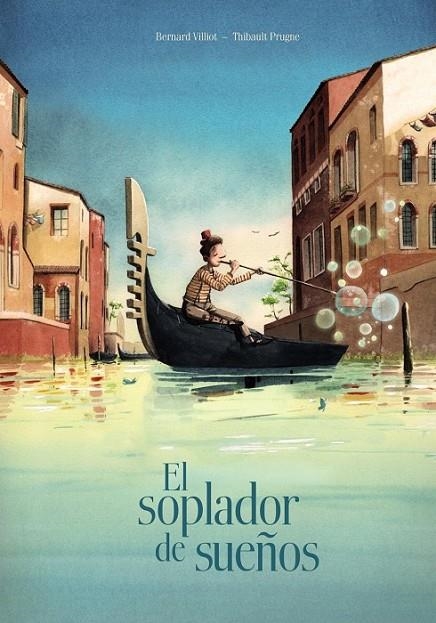 EL SOPLADOR DE SUEÑOS | 9788469606391 | VILLIOT, BERNARD