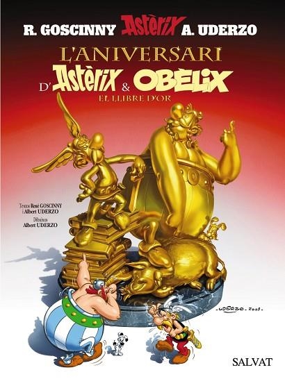 ASTERIX I OBELIX. LLIBRE D'OR (L'ANIVERSARI) | 9788421683958 | GOSCINNY, R. - UDERZO, A.