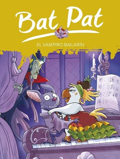 BAT PAT 6. EL VAMPIRO BAILARIN | 9788484414827