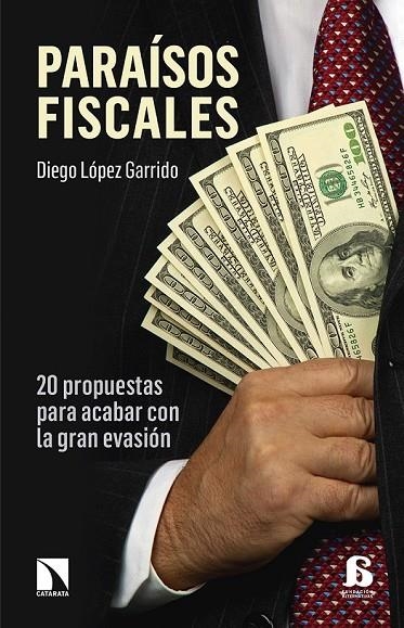 PARAÍSOS FISCALES | 9788490972069 | LÓPEZ GARRIDO, DIEGO