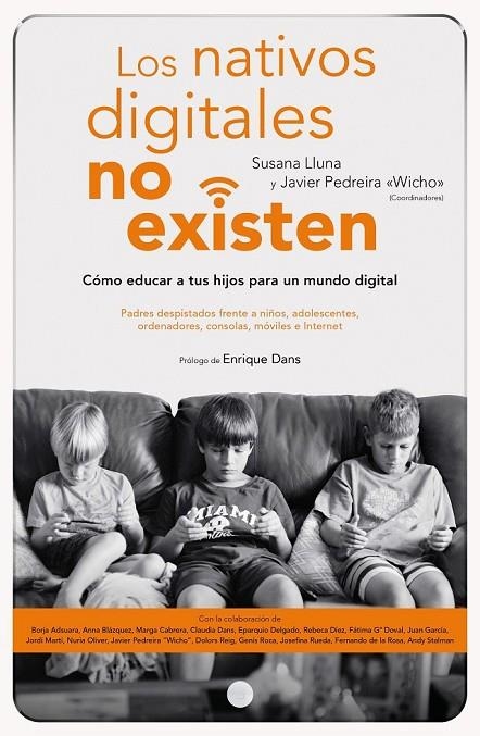 LOS NATIVOS DIGITALES NO EXISTEN | 9788423426591 | SUSANA LLUNA BELTRÁN/JAVIER PEDREIRA GARCÍA (WICHO)