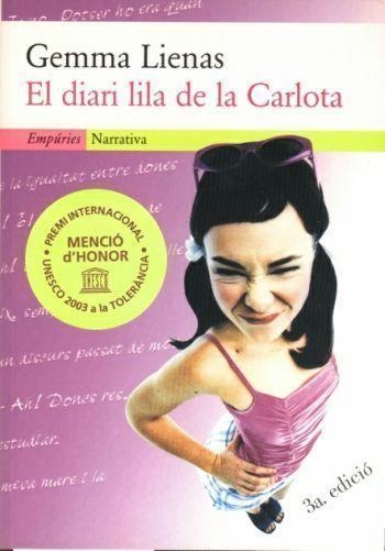 DIARI LILA DE LA CARLOTA, EL (NARRATIVA) | 9788475967943 | LIENAS, GEMMA