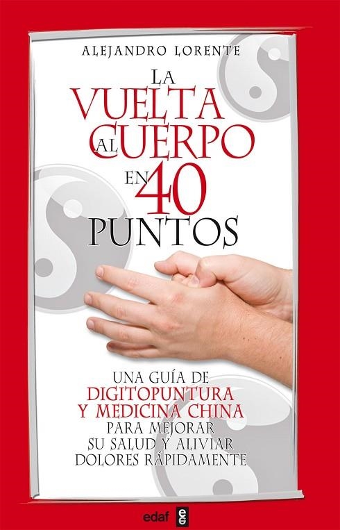 VUELTA AL CUERPO EN 40 PUNTOS (EDAF) | 9788441421134 | LORENTE, ALEJANDRO