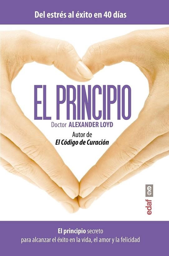 EL PRINCIPIO | 9788441435261 | LOYD, DR. ALEXANDER