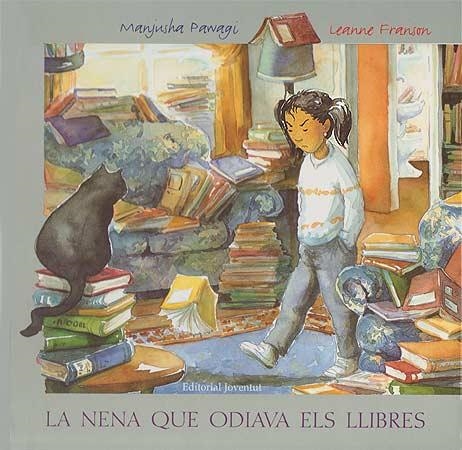 NENA QUE ODIAVA ELS LLIBRES LA | 9788426134080 | PAWAGI/FRANSON