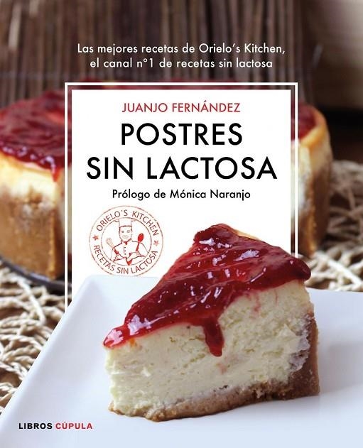 POSTRES SIN LACTOSA | 9788448022969 | JUANJO FERNÁNDEZ