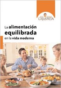 ALIMENTACION EQUILIBRADA (N.E) | 9788441431058 | LAJUSTICIA, ANA MARIA