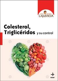 COLESTEROL,TRIGLICERIDOS Y SU CONTROL (N.E.) | 9788441427013 | LAJUSTICIA, ANA MARIA