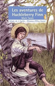 LES AVENTURES DE HUCKLEBERRY FINN | 9788490266045 | TWAIN, MARK