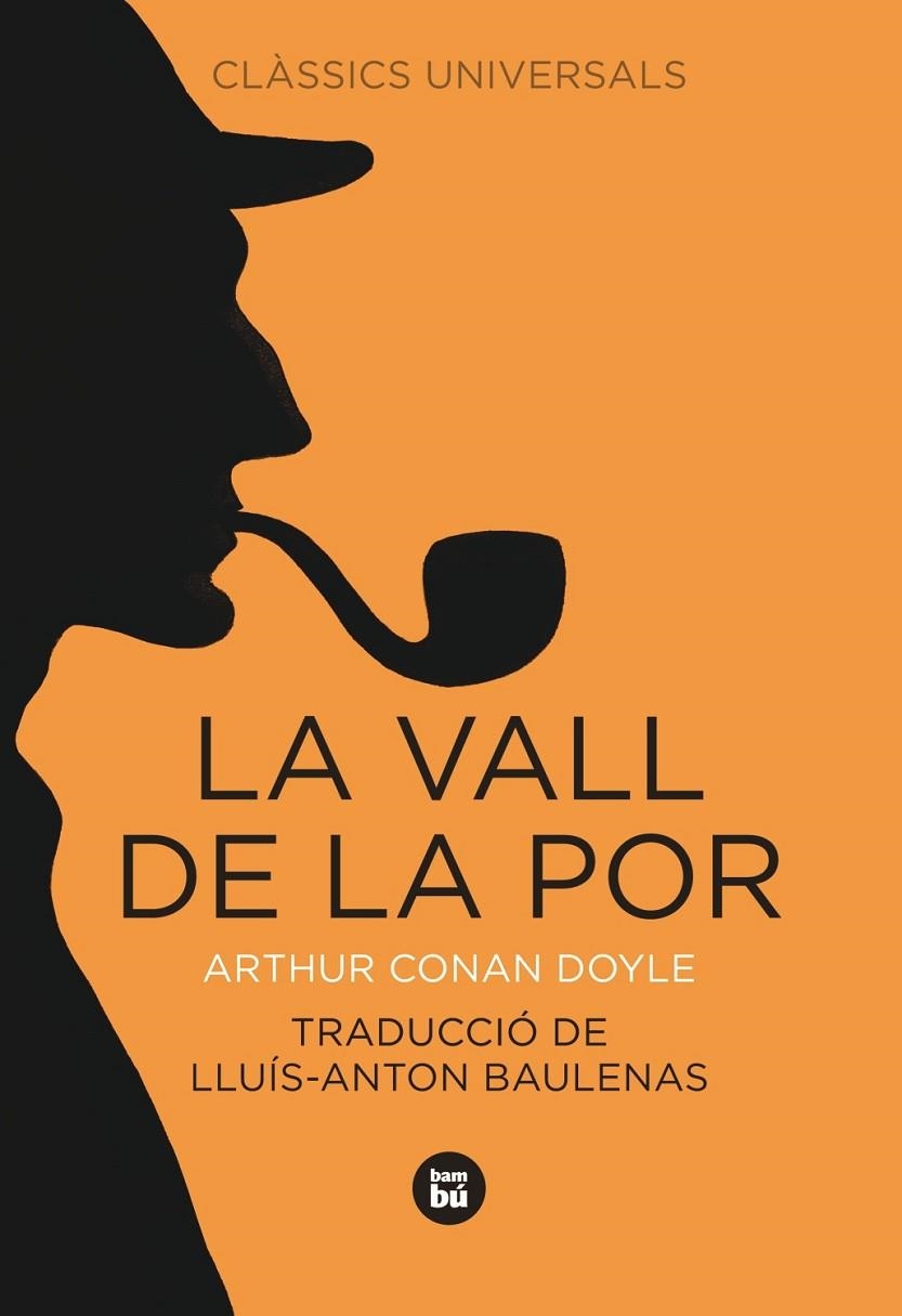 VALL DE LA POR (CLASSICS UNIVERSALS-LLETRES MAJUSCULES) | 9788483430781 | CONAN DOYLE, ARTHUR