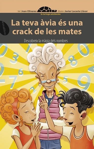 LA TEVA ÀVIA ÉS UN CRACK DE LES MATES | 9788415975885