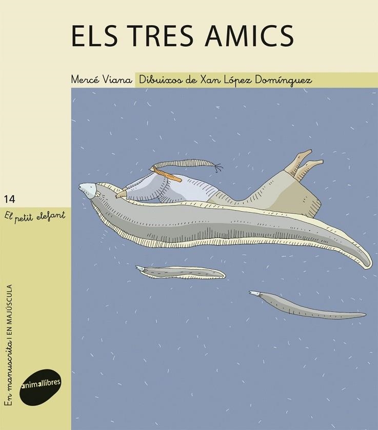 TRES AMICS. PETIT ELEFANT N.14 (LLIGADA/PAL) | 9788415095057 | VIANA, MERCE