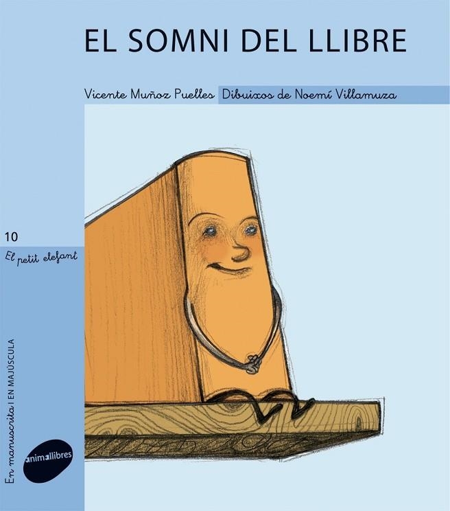 SOMNI DEL LLIBRE. PETIT ELEFANT N.10 (LLIGADA/PAL) | 9788415095019 | MUÑOZ PUELLES, VICENTE