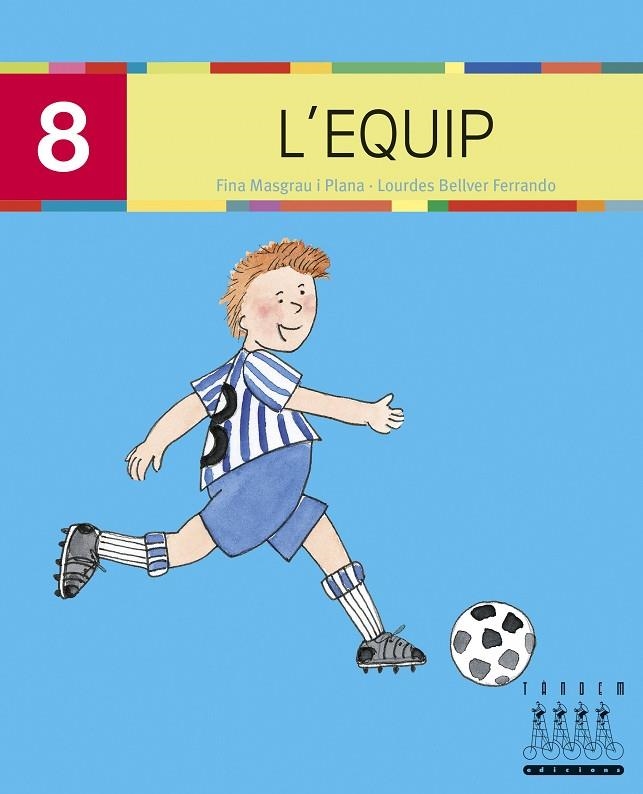 EQUIP, L' (8) (PAL) LECTURA-XINO XANO | 9788481317244