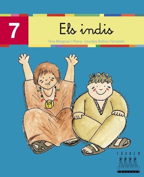 INDIS, ELS (7) LLIGADA (LECTURA-XINO XANO) | 9788481316827