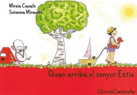 QUAN ARRIBA EL SENYOR ESTIU (QUATRE ESTACIONS) | 9788484125495 | CANALS, MIREIA - MIRAVETE, SUSANNA