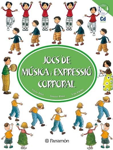 JOCS DE MUSICA I EXPRESIO CORPORAL | 9788434224551 | TRIAS, NURIA [VER TITULOS]