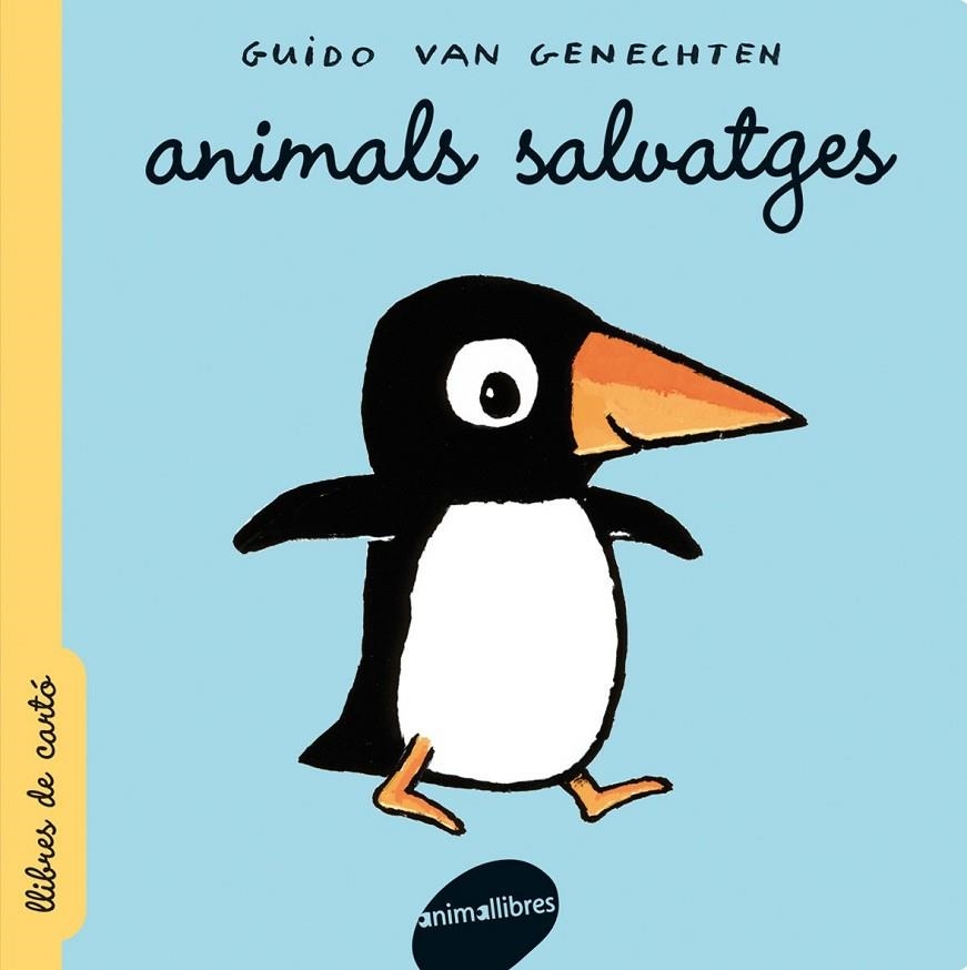 ANIMALS SALVATGES (ANIMALLIBRES) | 9788496726444 | VAN GENECHTEN, GUIDO