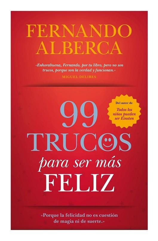 99 TRUCOS PARA SER MÁS FELIZ | 9788416100224 | ALBERCA DE CASTRO, FERNANDO