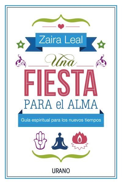 FIESTA PARA EL ALMA, UNA | 9788479538583