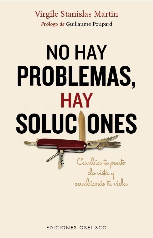 NO HAY PROBLEMAS, HAY SOLUCIONES | 9788416192595 | STANISLAS, VIRGILE