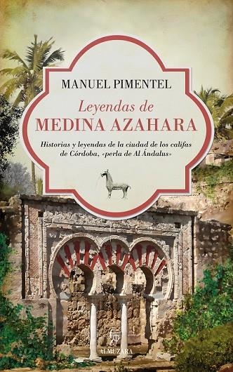 LEYENDAS DE MEDINA AZAHARA | 9788416100255 | PIMENTEL SILES, MANUEL