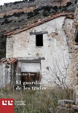 EL GUARDIÀ DE LES TRUFES | 9788472268029