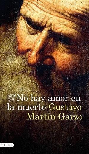 NO HAY AMOR EN LA MUERTE | 9788423351763 | GUSTAVO MARTÍN GARZO