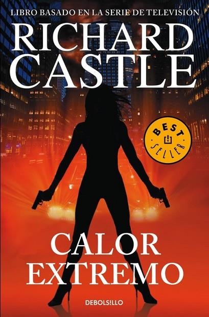 CALOR EXTREMO (SERIE CASTLE 7) | 9788466338752 | CASTLE,  RICHARD