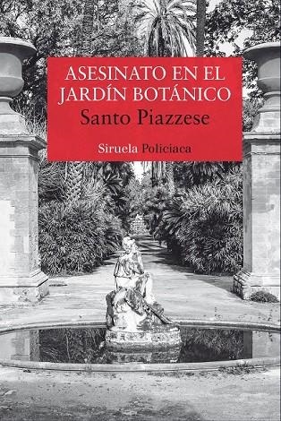 ASESINATO EN EL JARDÍN BOTÁNICO | 9788416964291 | PIAZZESE, SANTO