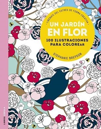 UN JARDÍN EN FLOR | 9788448022907 | STÉPHANIE BREPSON