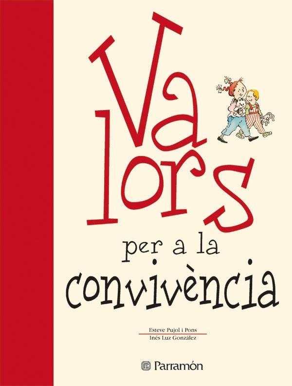 VALORS PER A LA CONVIVENCIA | 9788434225121 | PUJOL I PONS, ESTEVE - LUZ GONZALEZ, INES