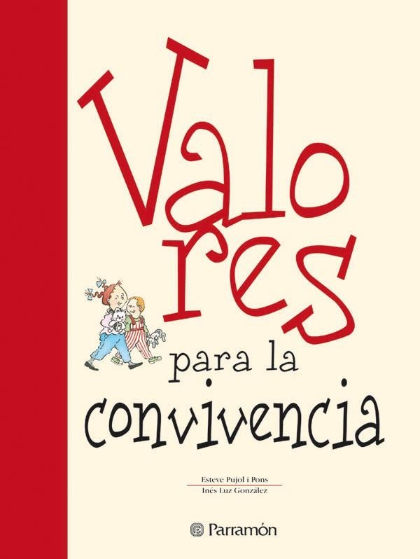 VALORES PARA LA CONVIVENCIA | 9788434225138 | PUJOL/LUZ