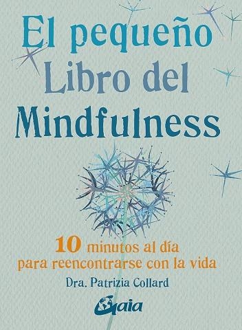 EL PEQUEÑO LIBRO DEL MINDFULNESS | 9788484455394 | COLLARD, PATRIZIA