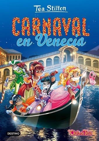 CARNAVAL EN VENECIA | 9788408165507 | TEA STILTON