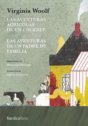 LAS AVENTURAS AGRÍCOLAS DE UN COCKNEY | 9788416830343 | WOOLF, VIRGINIA