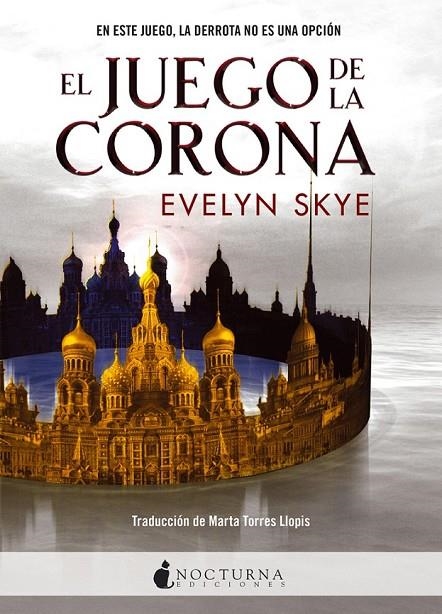 EL JUEGO DE LA CORONA | 9788494527777 | SKYE, EVELYN