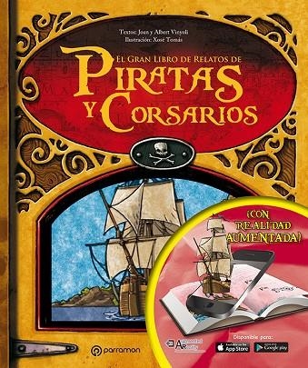 EL GRAN LIBRO DE RELATOS DE PIRATAS Y CORSARIOS | 9788434211506 | VINYOLI, JOAN Y ALBERT/DÍAZ TOMÁS, XOSÉ