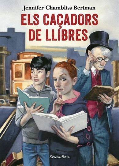 ELS CAÇADORS DE LLIBRES | 9788491372073 | JENNIFER CHAMBLISS BERTMAN