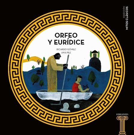 ORFEO Y EURÍDICE | 9788414006382 | GÓMEZ GIL, RICARDO