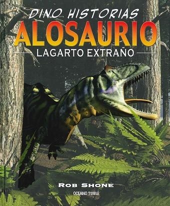 ALOSAURIO | 9786077356738 | SHONE, ROB