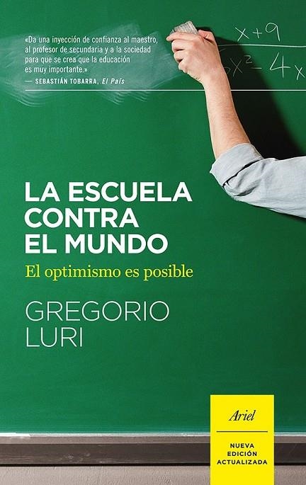 LA ESCUELA CONTRA EL MUNDO | 9788434422551 | GREGORIO LURI