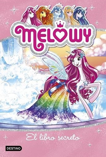 MELOWY. EL LIBRO SECRETO | 9788408167532 | DANIELLE STAR