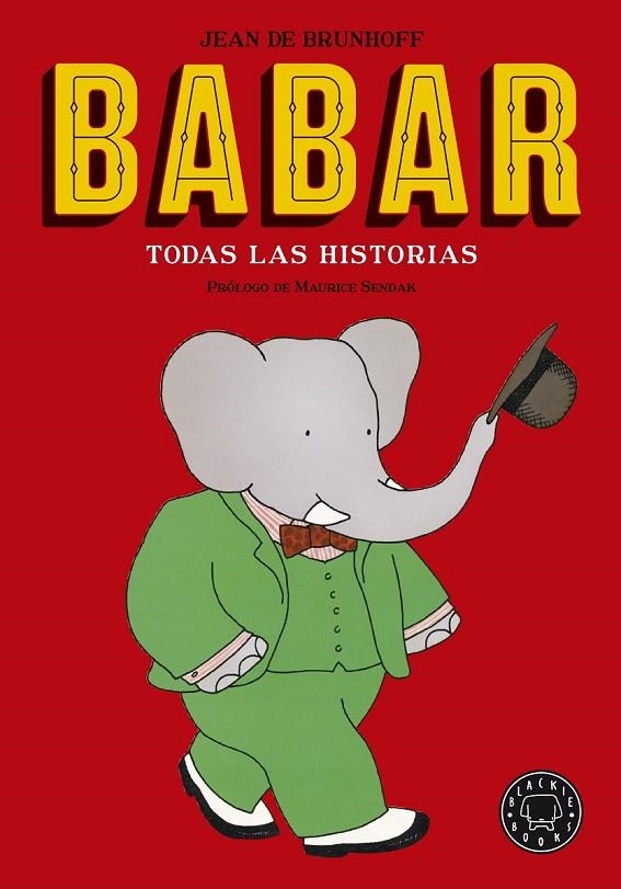 BABAR. TODAS LAS HISTORIAS. NUEVA EDICIÓN | 9788416290932 | DE BRUNHOFF, JEAN