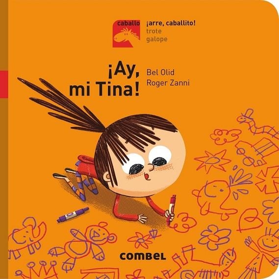 ¡AY, MI TINA! - ¡ARRE, CABALLITO! | 9788491012221 | OLID BAEZ, BEL